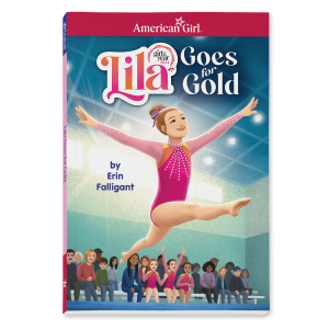 Lila Goes for Gold Book (Girl of the Year 2024)
